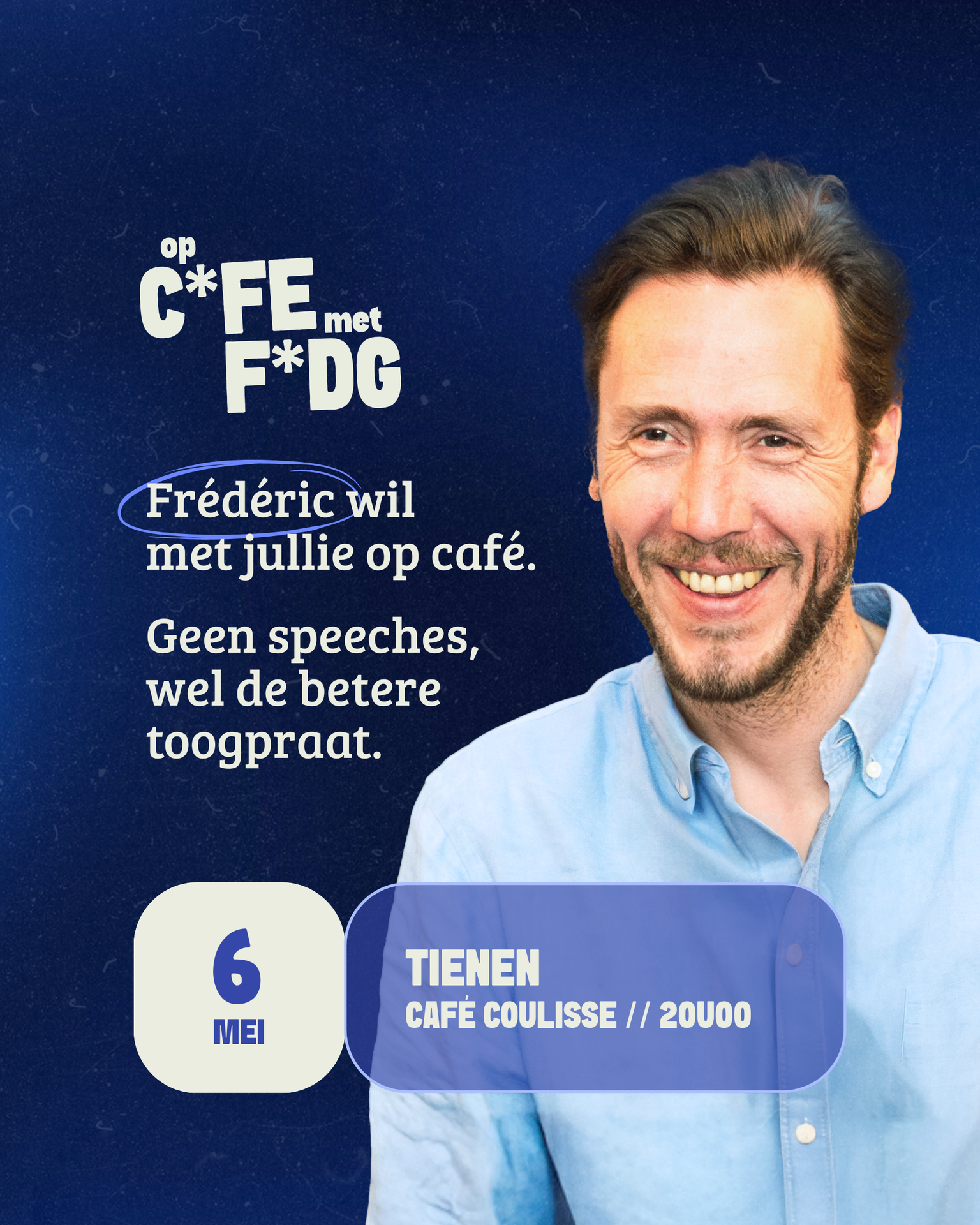 Op c*fe met F*DG - Tienen